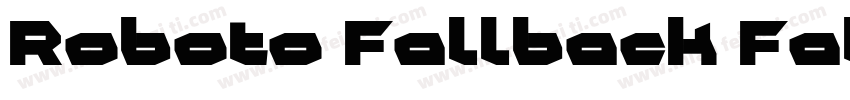 Roboto Fallback Fall字体转换